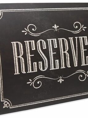 Reserve Chalkboard-Style Decorative Sign - Black